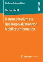 Instrumentarium zur Qualitätsevaluation von Mobilitätsinformation