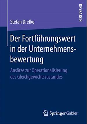 Der Fortführungswert in der Unternehmensbewertung