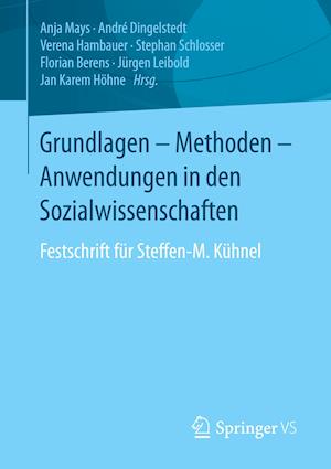 Grundlagen - Methoden - Anwendungen in den Sozialwissenschaften