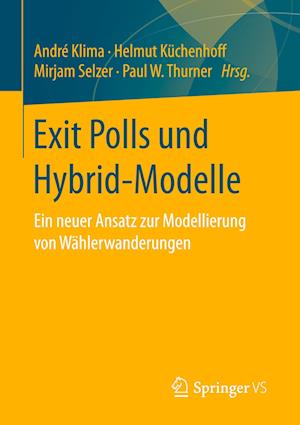 Exit Polls und Hybrid-Modelle