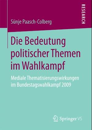 Die Bedeutung politischer Themen im Wahlkampf