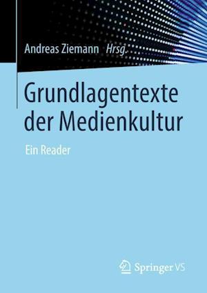 Grundlagentexte der Medienkultur