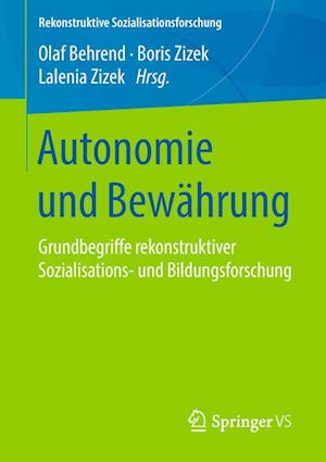 Autonomie und Bewährung