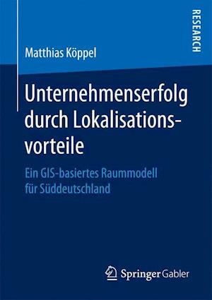 Unternehmenserfolg durch Lokalisationsvorteile