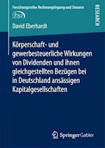 Körperschaft- und gewerbesteuerliche Wirkungen von Dividenden und ihnen gleichgestellten Bezügen bei in Deutschland ansässigen Kapitalgesellschaften