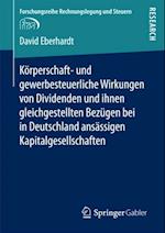 Körperschaft- und gewerbesteuerliche Wirkungen von Dividenden und ihnen gleichgestellten Bezügen bei in Deutschland ansässigen Kapitalgesellschaften