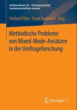 Methodische Probleme von Mixed-Mode-Ansätzen in der Umfrageforschung