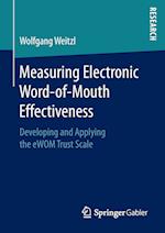 Measuring Electronic Word-of-Mouth Effectiveness