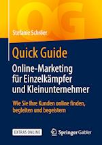 Quick Guide Online-Marketing für Einzelkämpfer und Kleinunternehmer