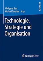 Technologie, Strategie und Organisation