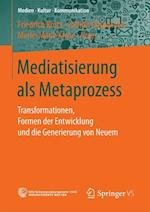 Mediatisierung als Metaprozess