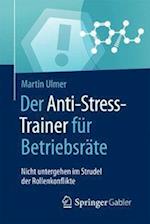 Der Anti-Stress-Trainer für Betriebsräte