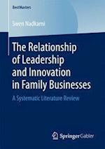 The Relationship of Leadership and Innovation in Family Businesses