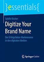 Digitize Your Brand Name