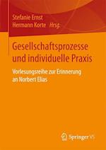 Gesellschaftsprozesse und individuelle Praxis