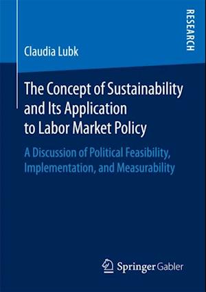 Concept of Sustainability and Its Application to Labor Market Policy