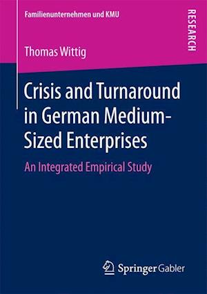 Crisis and Turnaround in German Medium-Sized Enterprises