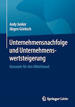 Unternehmensnachfolge und Unternehmenswertsteigerung