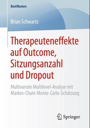 Therapeuteneffekte auf Outcome, Sitzungsanzahl und Dropout