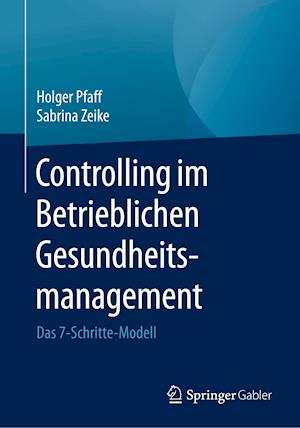 Controlling im Betrieblichen Gesundheitsmanagement