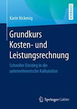 Grundkurs Kosten- und Leistungsrechnung