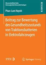 Beitrag zur Bewertung des Gesundheitszustands von Traktionsbatterien in Elektrofahrzeugen