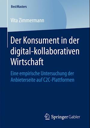 Der Konsument in der digital-kollaborativen Wirtschaft
