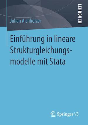 Einführung in lineare Strukturgleichungsmodelle mit Stata