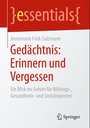 Gedächtnis: Erinnern und Vergessen