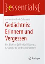 Gedächtnis: Erinnern und Vergessen