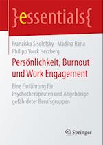 Persönlichkeit, Burnout und Work Engagement