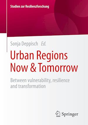 Urban Regions Now & Tomorrow