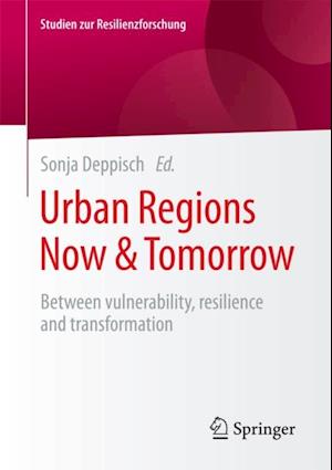 Urban Regions Now & Tomorrow