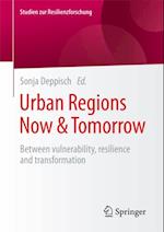 Urban Regions Now & Tomorrow