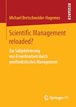 Scientific Management reloaded?