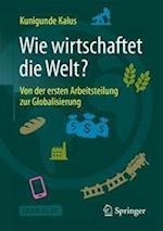 Wie wirtschaftet die Welt?