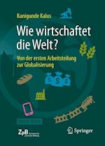 Wie wirtschaftet die Welt?