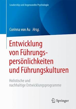 Entwicklung von Führungspersönlichkeiten und Führungskulturen