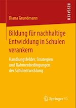 Bildung für nachhaltige Entwicklung in Schulen verankern