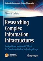 Researching Complex Information Infrastructures