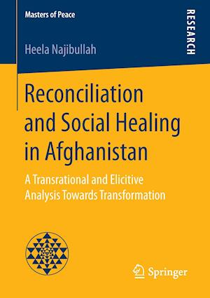Reconciliation and Social Healing in Afghanistan