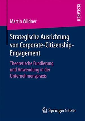 Strategische Ausrichtung von Corporate-Citizenship-Engagement