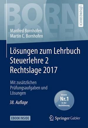 Lösungen zum Lehrbuch Steuerlehre 2 Rechtslage 2017