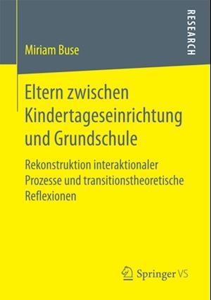 Eltern zwischen Kindertageseinrichtung und Grundschule