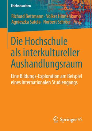 Die Hochschule als interkultureller Aushandlungsraum