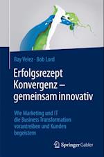 Erfolgsrezept Konvergenz - gemeinsam innovativ