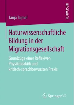 Naturwissenschaftliche Bildung in der Migrationsgesellschaft