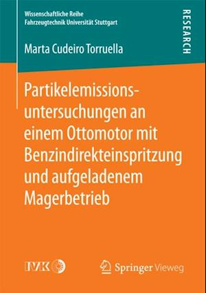 Partikelemissionsuntersuchungen an einem Ottomotor mit Benzindirekteinspritzung und aufgeladenem Magerbetrieb