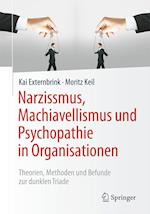 Narzissmus, Machiavellismus und Psychopathie in Organisationen