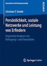 Persönlichkeit, soziale Netzwerke und Leistung von Erfindern